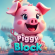 Piggy Block