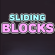 Sliding Blocks